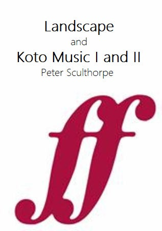 Sculthorpe: Landscape And Koto Music I And II for Solo Piano