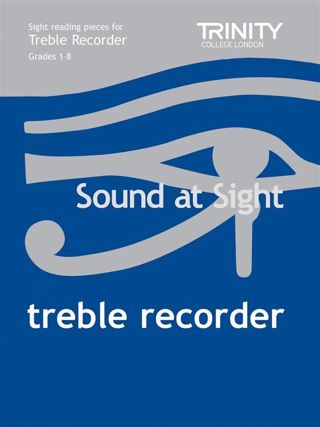 Trinity Sound at Sight Treble Recorder, Grades 1-8