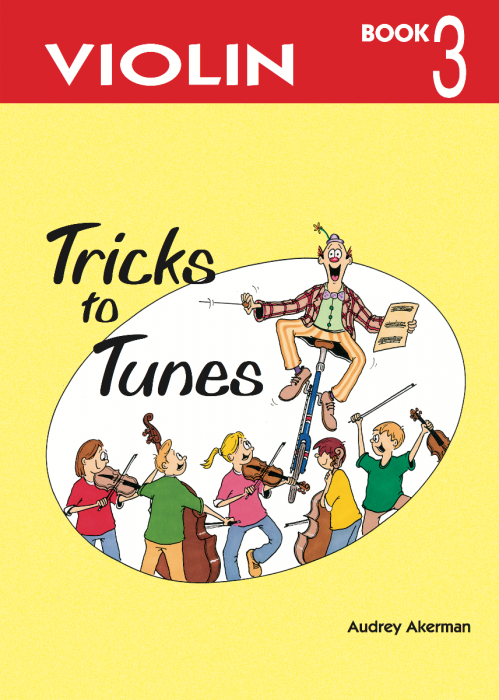 Tricks to Tunes Book 3 - Violin
